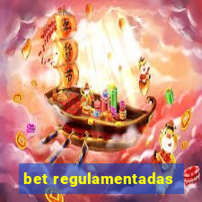 bet regulamentadas